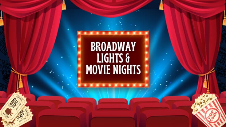 Broadway Lights & Movie Nights graphic
