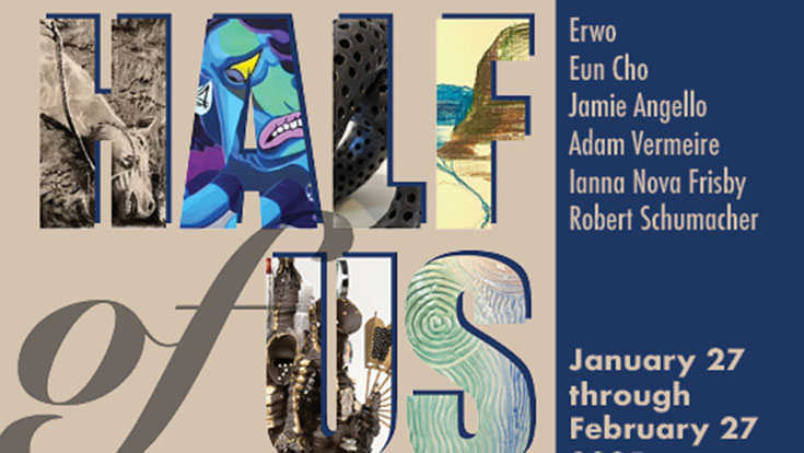 Half of Us: SCC Art Faculty Show